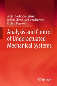 Enlarge image Cover: Analysis and Control of Underactuated Mechanical Systems - Springer