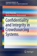 Cover: Confidentiality and Integrity in Crowdsourcing Systems - Springer