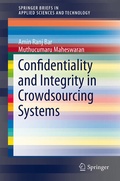 Cover: Confidentiality and Integrity in Crowdsourcing Systems - Springer