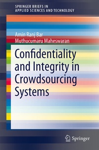 Abbildung von: Confidentiality and Integrity in Crowdsourcing Systems - Springer