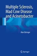 Abbildung von: Multiple Sclerosis, Mad Cow Disease and Acinetobacter - Springer
