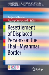 Abbildung von: Resettlement of Displaced Persons on the Thai-Myanmar Border - Springer