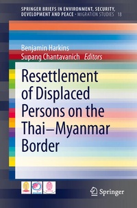 Bild: Resettlement of Displaced Persons on the Thai-Myanmar Border - Springer