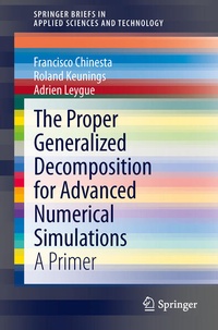 Enlarge image Cover: The Proper Generalized Decomposition for Advanced Numerical Simulations - Springer