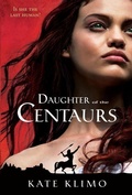 Cover: Centauriad #1: Daughter of the Centaurs - Random House Books for Young Readers