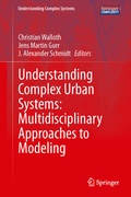 Cover: Understanding Complex Urban Systems: Multidisciplinary Approaches to Modeling - Springer