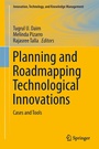Cover: Planning and Roadmapping Technological Innovations - Springer