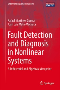 Enlarge image Cover: Fault Detection and Diagnosis in Nonlinear Systems - Springer