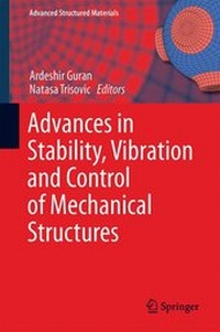 Enlarge image Cover: Advances in Stability, Vibration and Control of Mechanical Structures - Springer