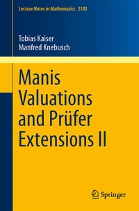 Enlarge image Cover: Manis Valuations and Prüfer Extensions II - Springer