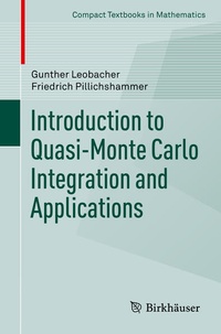 Enlarge image Cover: Introduction to Quasi-Monte Carlo Integration and Applications - Birkhäuser
