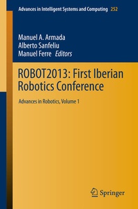 Enlarge image Cover: ROBOT2013: First Iberian Robotics Conference - Springer