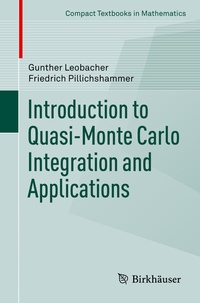 Enlarge image Cover: Introduction to Quasi-Monte Carlo Integration and Applications - Birkhäuser