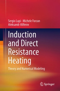 Enlarge image Cover: Induction and Direct Resistance Heating - Springer