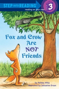 Enlarge image Cover: Fox and Crow Are Not Friends - Random House Children's Books