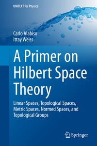Abbildung von: A Primer on Hilbert Space Theory - Springer
