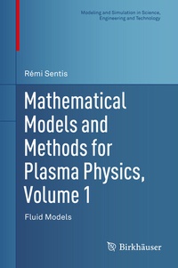 Abbildung von: Mathematical Models and Methods for Plasma Physics, Volume 1 - Birkhäuser