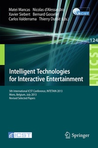 Abbildung von: Intelligent Technologies for Interactive Entertainment - Springer