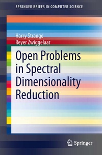 Enlarge image Cover: Open Problems in Spectral Dimensionality Reduction - Springer