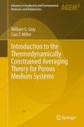 Cover: Introduction to the Thermodynamically Constrained Averaging Theory for Porous Medium Systems - Springer