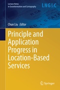 Cover: Principle and Application Progress in Location-Based Services - Springer