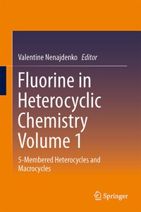 Abbildung von: Fluorine in Heterocyclic Chemistry Volume 1 - Springer