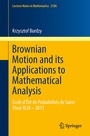Cover: Brownian Motion and its Applications to Mathematical Analysis - Springer