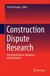 Enlarge image Cover: Construction Dispute Research - Springer