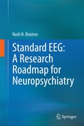 Abbildung von: Standard EEG: A Research Roadmap for Neuropsychiatry - Springer