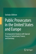 Cover: Public Prosecutors in the United States and Europe - Springer