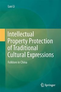 Abbildung von: Intellectual Property Protection of Traditional Cultural Expressions - Springer