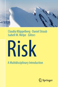 Enlarge image Cover: Risk - A Multidisciplinary Introduction - Springer