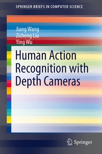 Enlarge image Cover: Human Action Recognition with Depth Cameras - Springer