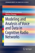 Cover: Modeling and Analysis of Voice and Data in Cognitive Radio Networks - Springer