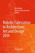 Cover: Robotic Fabrication in Architecture, Art and Design 2014 - Springer