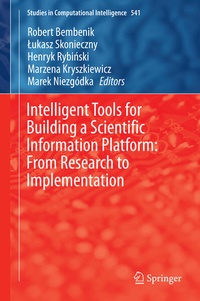 Enlarge image Cover: Intelligent Tools for Building a Scientific Information Platform: From Research to Implementation - Springer