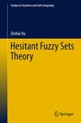 Cover: Hesitant Fuzzy Sets Theory - Springer