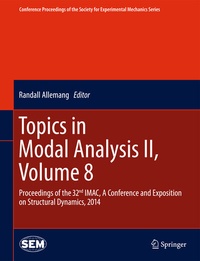 Enlarge image Cover: Topics in Modal Analysis II, Volume 8 - Springer