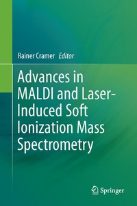 Abbildung von: Advances in MALDI and Laser-Induced Soft Ionization Mass Spectrometry - Springer