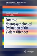 Cover: Forensic Neuropsychological Evaluation of the Violent Offender - Springer