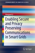 Cover: Enabling Secure and Privacy Preserving Communications in Smart Grids - Springer
