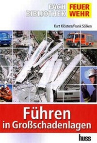 Abbildung von: Führen in Großschadenlagen - Huss-Medien