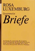Cover: Luxemburg - Gesammelte Briefe / Gesammelte Briefe, Bd. 2 - Dietz