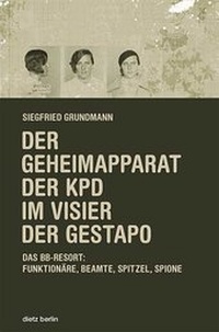 Abbildung von: Der Geheimapparat der KPD im Visier der Gestapo - Dietz