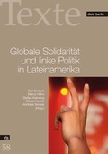 Cover: Globale Solidarit&auml;t und linke Politik in Lateinamerika - Dietz