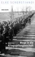 Cover: Wege in die Kriegsgefangenschaft - Dietz