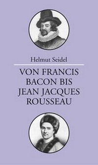Enlarge image Cover: Von Francis Bacon bis Jean-Jacques Rousseau - Dietz