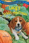 Cover: Absolutely Lucy #5: Lucy's Tricks and Treats - Random House Books for Young Readers