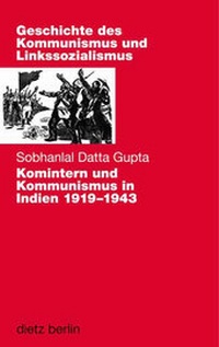 Abbildung von: Komintern und Kommunismus in Indien 1919-1943 - Dietz