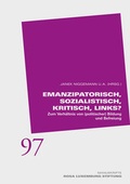 Cover: Emanzipatorisch, sozialistisch, kritisch, links? - Dietz